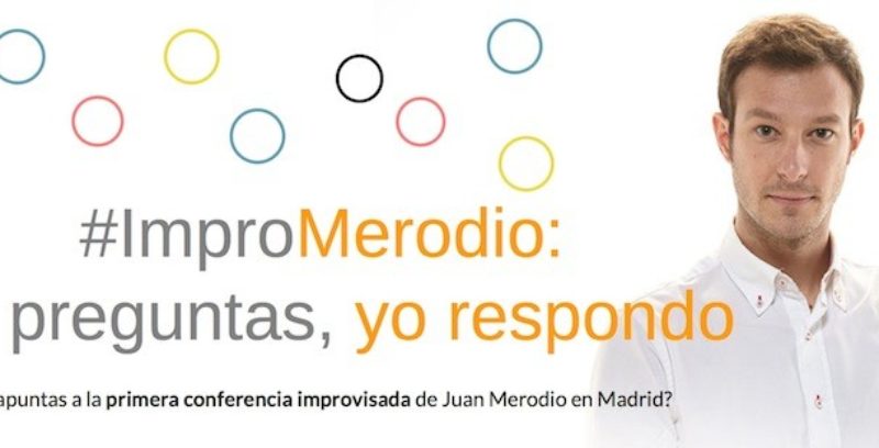 #ImproMerodio: La 1ª conferencia improvisada de Juan Merodio en Madrid