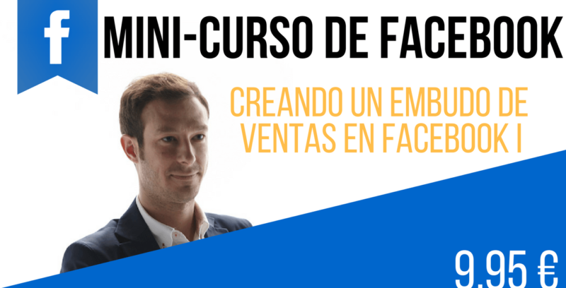 Creando un embudo de ventas en Facebook I