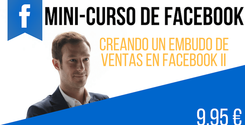 Creando un embudo de ventas en Facebook II