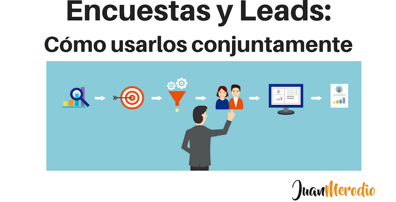 4 técnicas para usar las encuestas y mejorar la gestión de leads