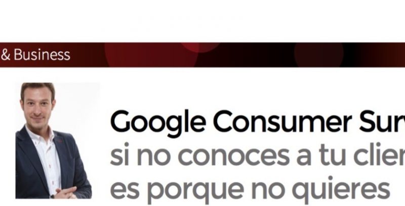 Artículo: “Google Consumer Surveys: empieza a conocer a tu cliente”