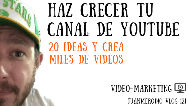 20 IDEAS PARA CREAR MILES DE VIDEOS EN YOUTUBE 2