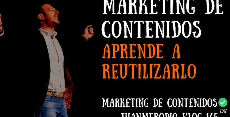 Cómo hacer Marketing de Contenidos recurrente