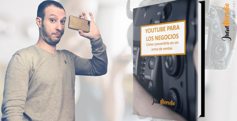 YouTube, Cómo convertirlo en un arma de ventas (ebook)