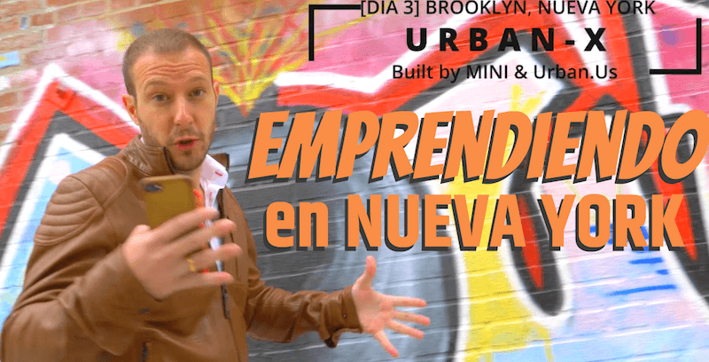Emprendiendo en Nueva York con URBAN-X built by MINI and Urban.Us