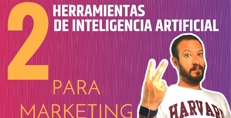 Ejemplos para aplicar la Inteligencia Artificial en Marketing