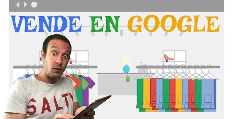 Vendiendo productos online en el buscador de Google