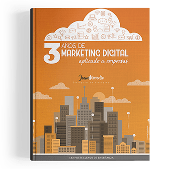 3 años de Marketing Digital aplicado a empresas