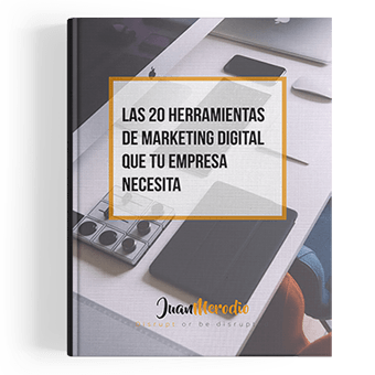 Las 20 Herramientas de Marketing Digital para tu Empresa