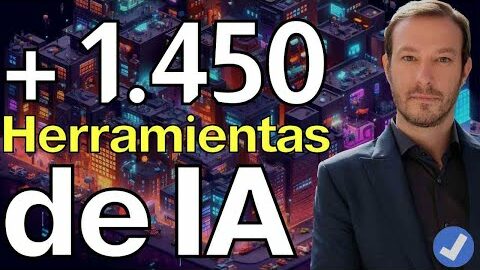 El MEJOR DIRECTORIO de Herramientas de Inteligencia Artificial
