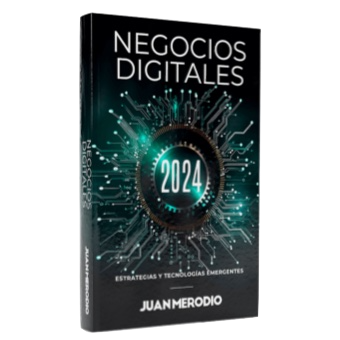 Negocios Digitales 2024: Estrategias y tecnologías emergentes