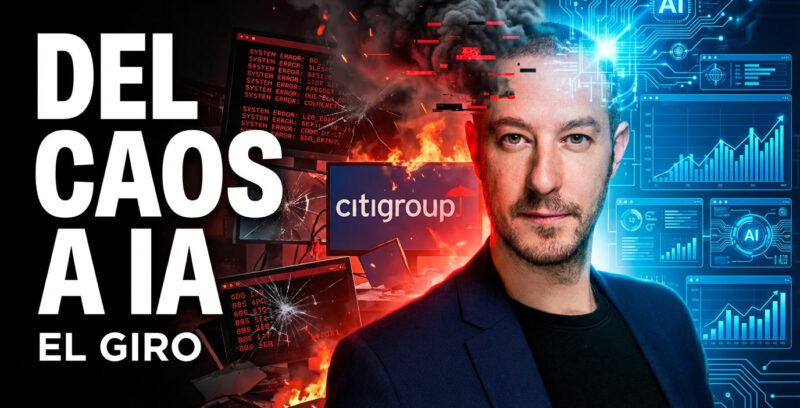 De caos total a imperio AI-First: el giro secreto que salvó a Citigroup