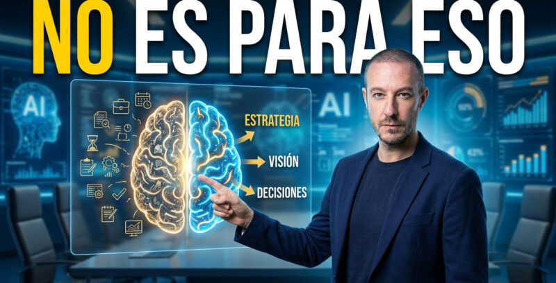 Estás usando la IA para el objetivo equivocado